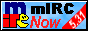Get mIRC Now!